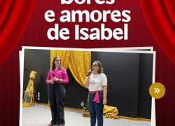Instituto ACIC - Dores e Amores de Isabel 3 🎭 Uma noite de risadas, emoção e cultura na ACIC!A peça “Dores e Amores de Isabel”, uma comédia (1)