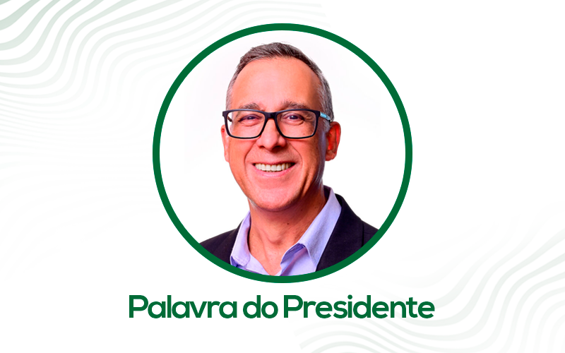 Palavra do Presidente