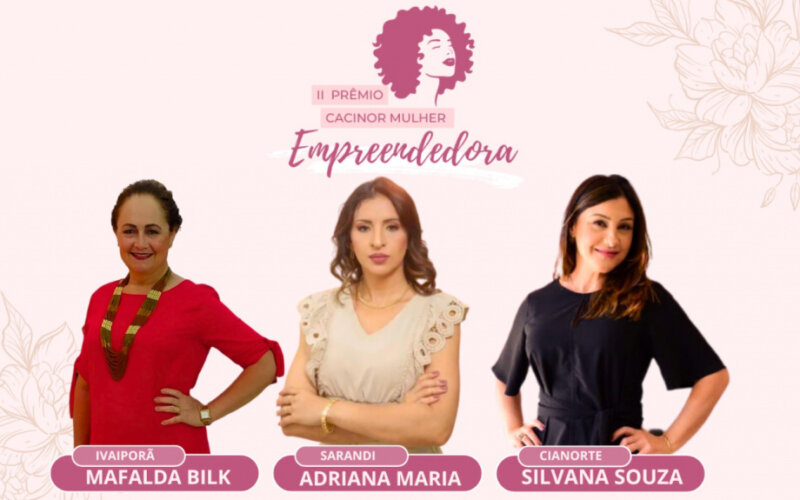 Estão definidas as 3 finalistas do 2º Prêmio Cacinor Mulher Empreendedora 14