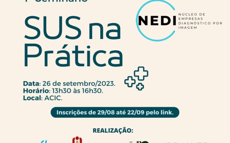 Aqui na ACIC você sabendo primeiro! 1º Seminário SUS na Prática, 24