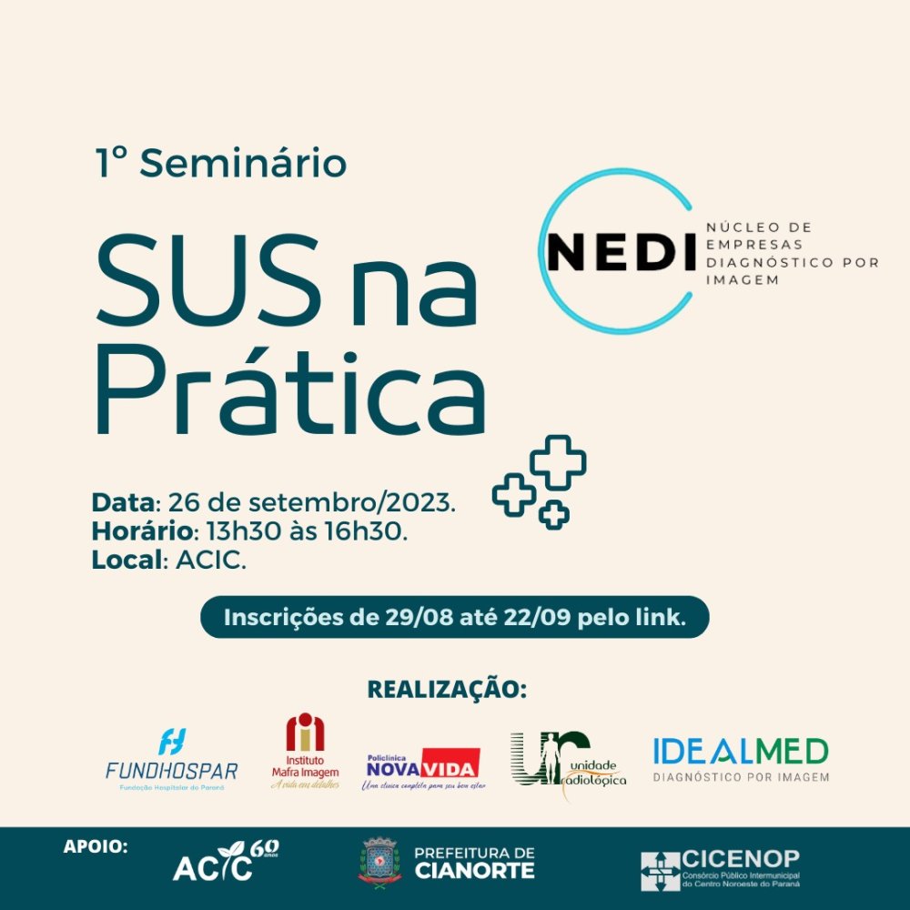 Aqui na ACIC você sabendo primeiro! 1º Seminário SUS na Prática, 2