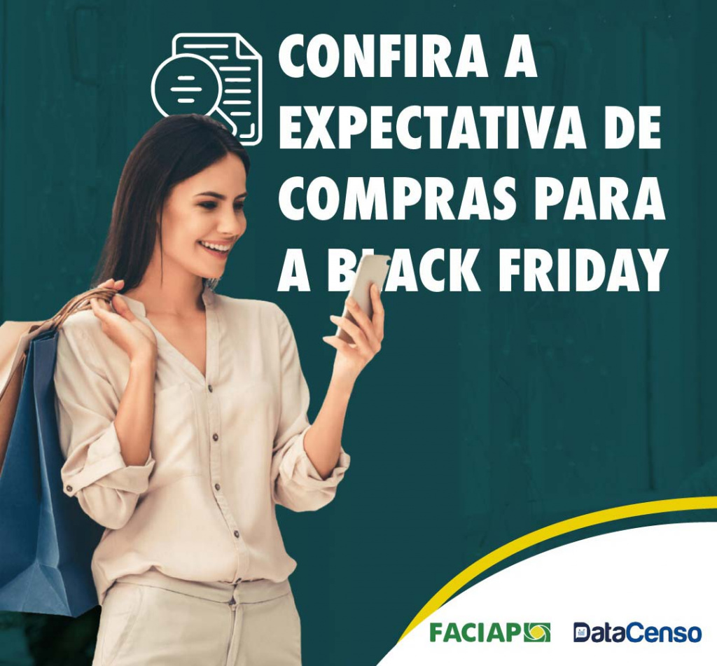 Aqui na ACIC você fica sabendo! Paranaenses pretendem gastar mais nesta Black Friday. 2