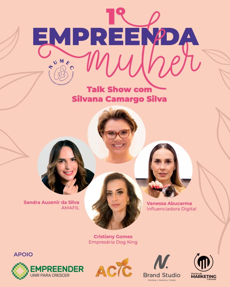 Aqui na ACIC você fica sabendo primeiro! Venha prestigiar do 1º Empreenda Mulher de Cianorte! 2