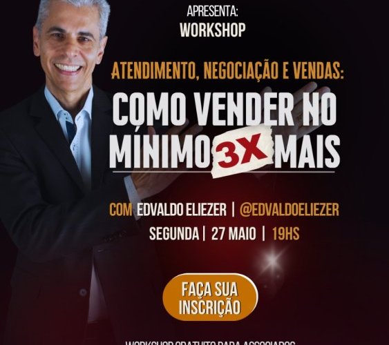 Aqui na ACIC você fica sabendo primeiro! Aprimore suas habilidades de vendas com nosso Workshop dinâmico e prático! 6