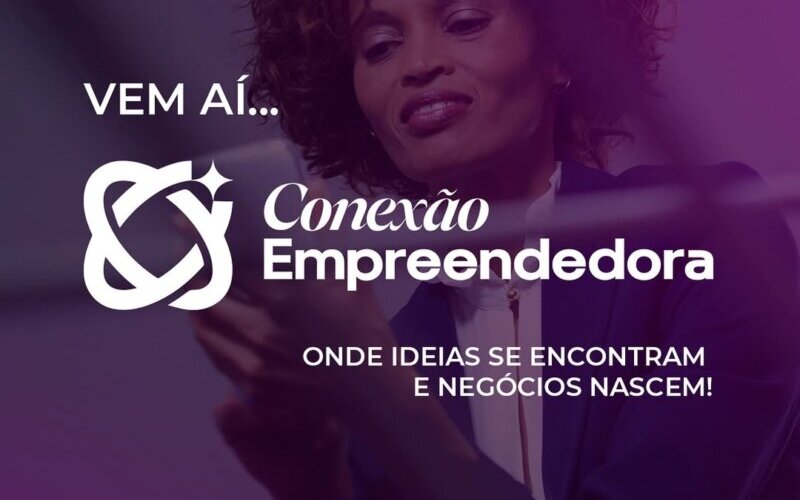 Conexão Empreendedora: um encontro para gerar conexões e oportunidades 4