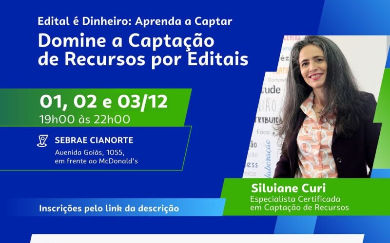 Edital é Dinheiro! Aprenda a Captar Recursos - SEBRAE 2