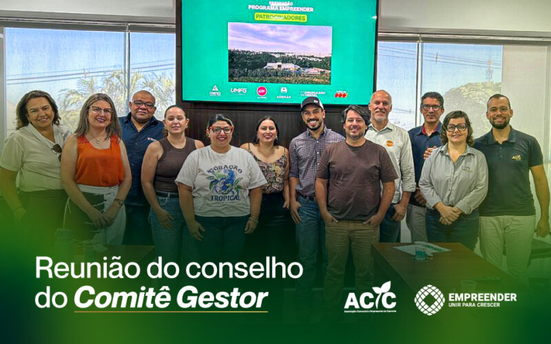 Programa Empreender - Reunião do Conselho do Comitê 2 Programa Empreender - Reunião do Conselho do Comitê 2