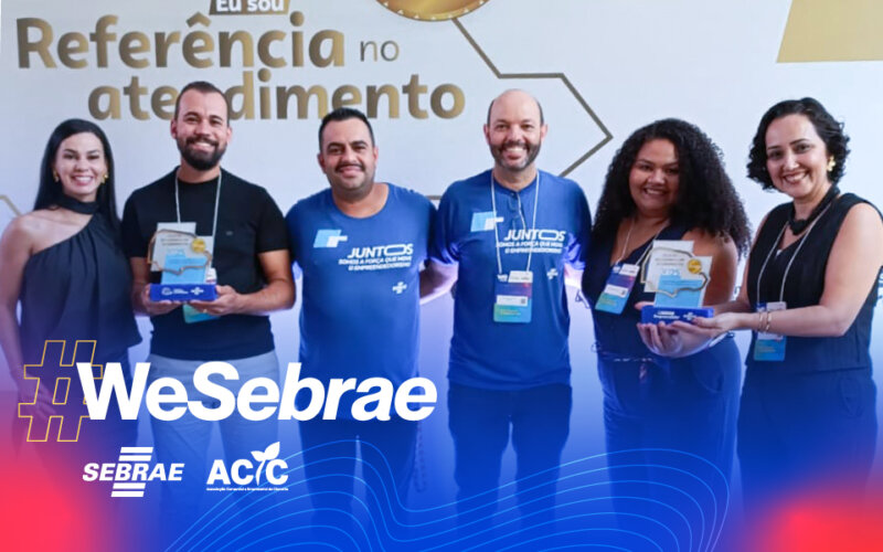 WESebrae - Ponto Atendimento ACIC recebe selo ouro de referência em atendimento pelo Sebrae 2